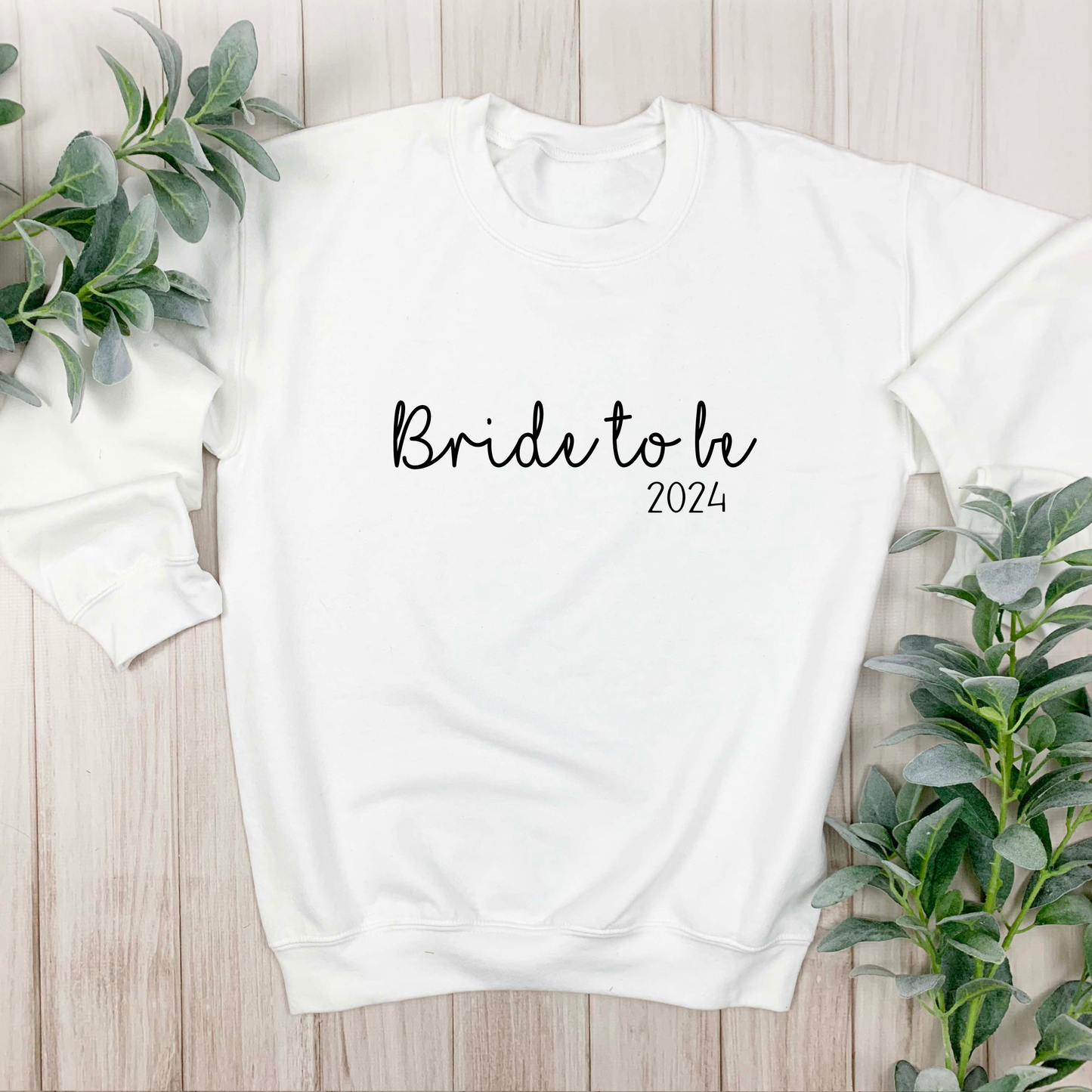 Personalised Sweatshirt For Bride To Be