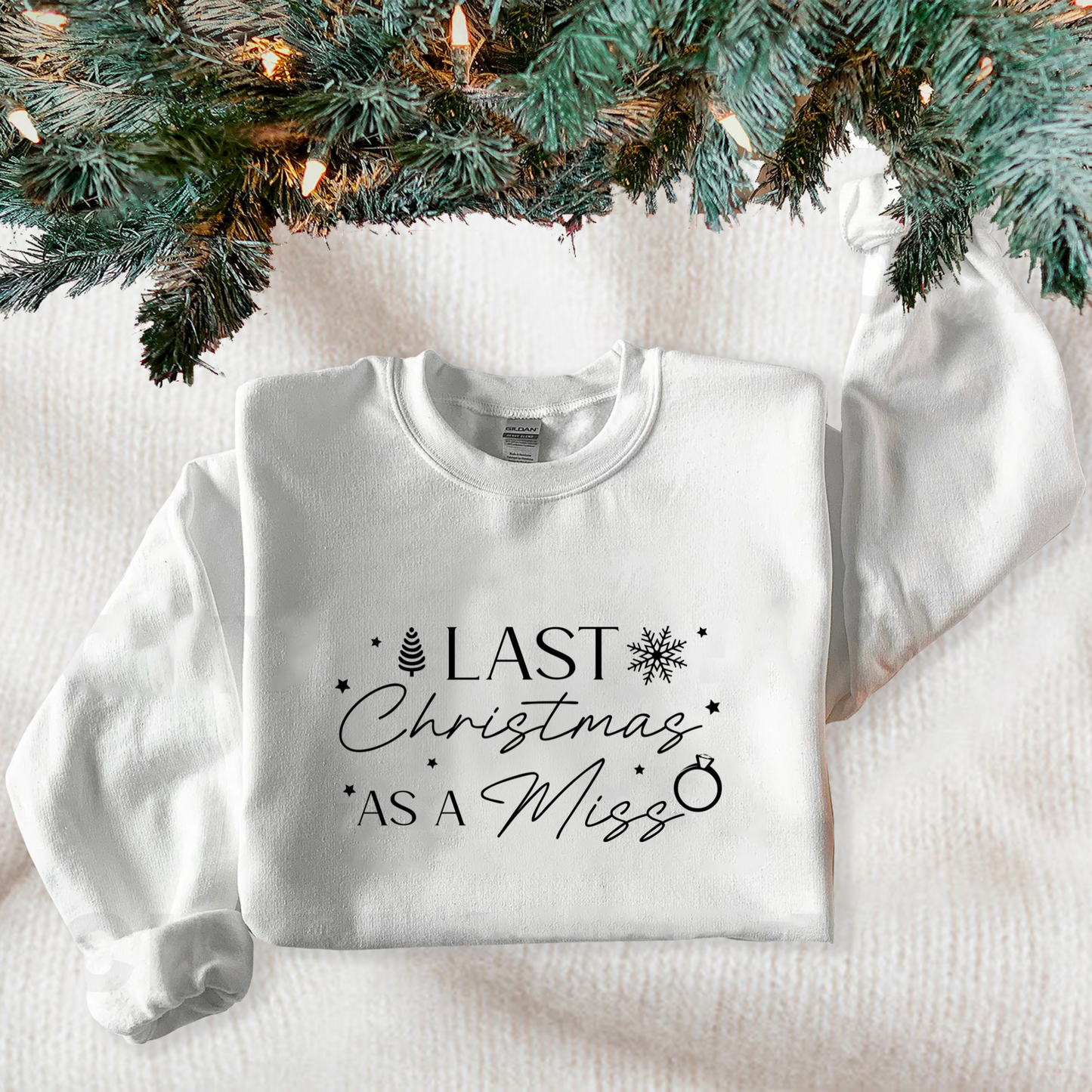 Last Christmas Sweatshirt for Bride